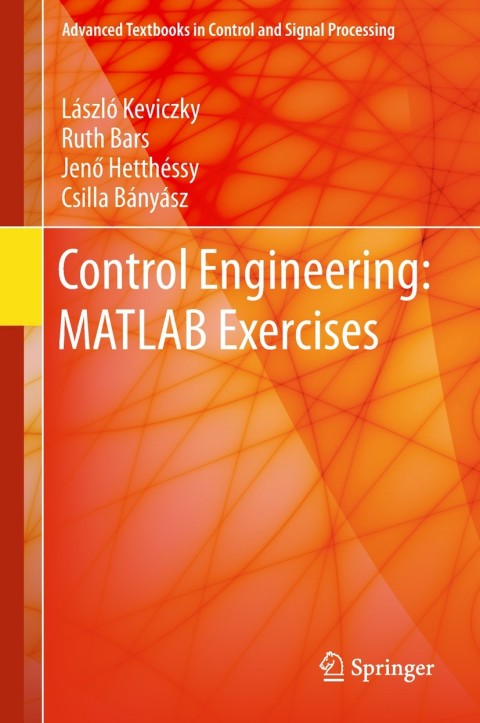 Cover image for book Control Engineering: MATLAB Exercises