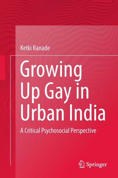 Cover image for book Growing Up Gay in Urban India