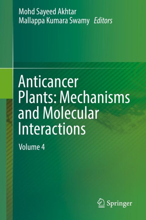 Cover image for book Anticancer Plants: Mechanisms and Molecular Interactions
