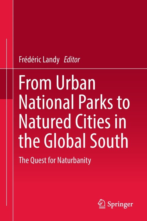 Cover image for book From Urban National Parks to Natured Cities in the Global South