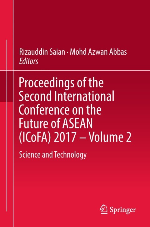 Cover image for book Proceedings of the Second International Conference on the Future of ASEAN (ICoFA) 2017 – Volume 2