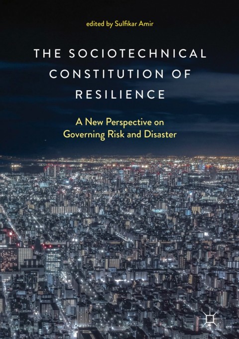 Cover image for book The Sociotechnical Constitution of Resilience