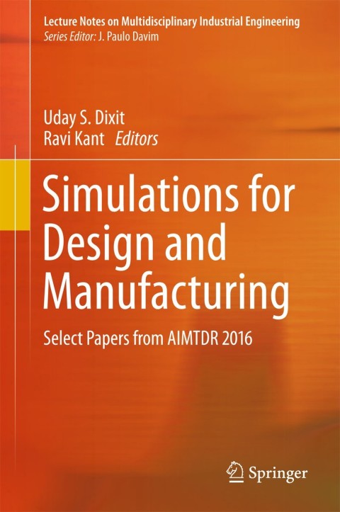 Cover image for book Simulations for Design and Manufacturing