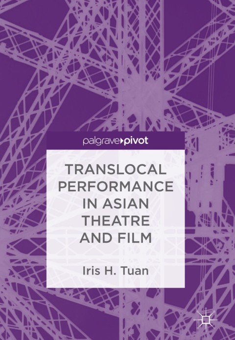 Cover image for book Translocal Performance in Asian Theatre and Film