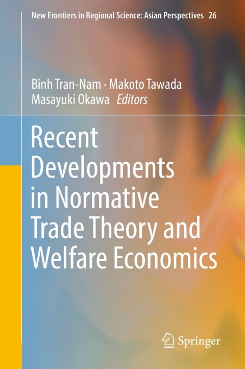 Cover image for book Recent Developments in Normative Trade Theory and Welfare Economics