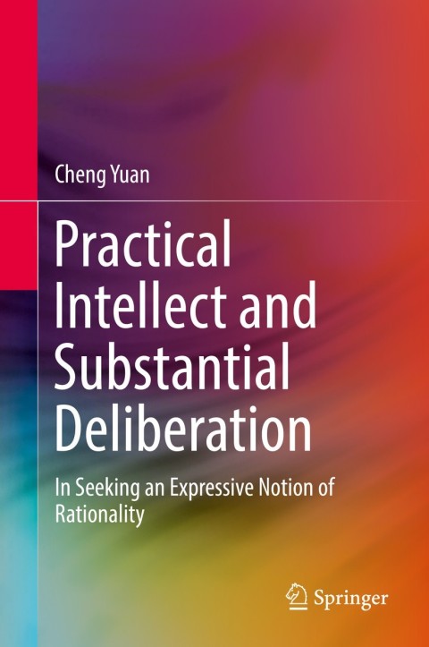 Cover image for book Practical Intellect and Substantial Deliberation