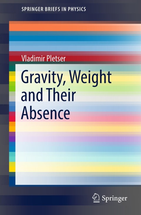 Cover image for book Gravity, Weight and Their Absence