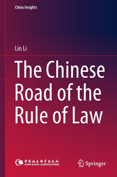 Cover image for book The Chinese Road of the Rule of Law