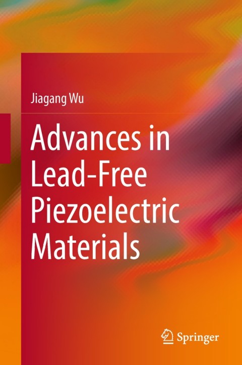 Cover image for book Advances in Lead-Free Piezoelectric Materials
