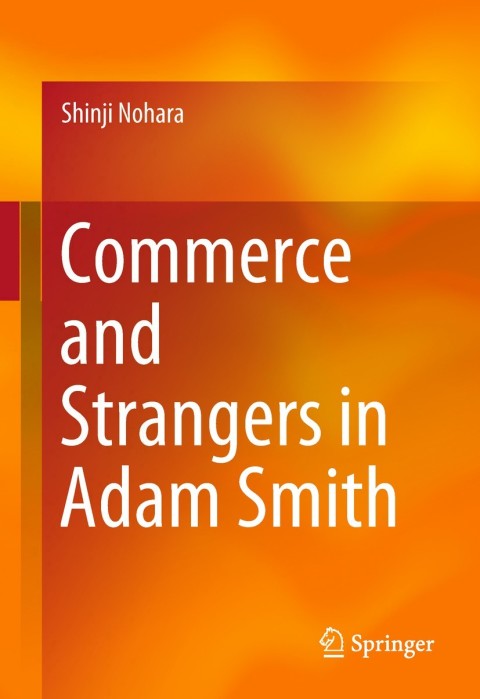 Cover image for book Commerce and Strangers in Adam Smith