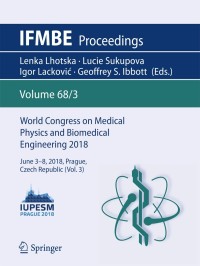 Omslagafbeelding: World Congress on Medical Physics and Biomedical Engineering 2018 9789811090226