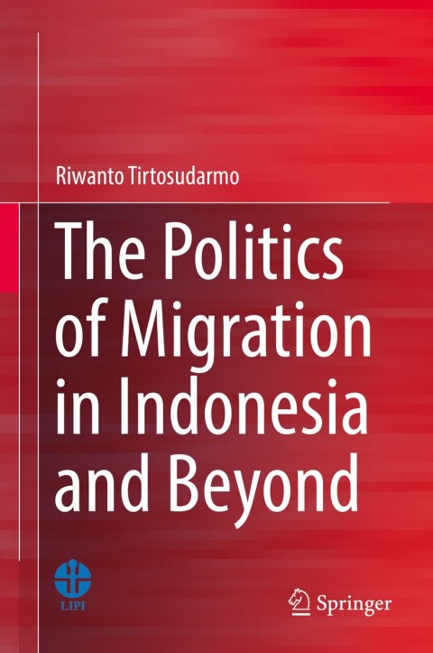 Cover image for book The Politics of Migration in Indonesia and Beyond