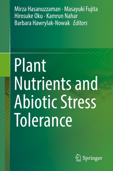 Cover image for book Plant Nutrients and Abiotic Stress Tolerance