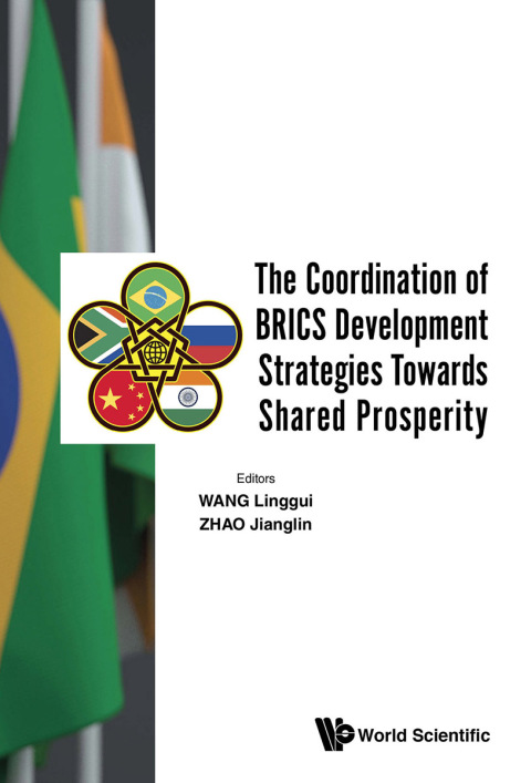 Cover image for book The Coordination of BRICS Development Strategies Towards Shared Prosperity
