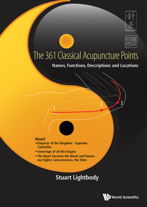 Cover image for book The 361 Classical Acupuncture Points: Names, Functions, Descriptions and Locations
