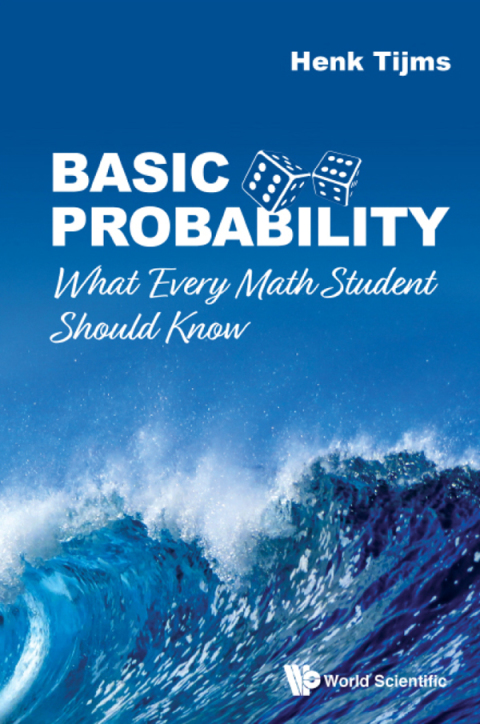 Cover image for book Basic Probability: What Every Math Student Should Know
