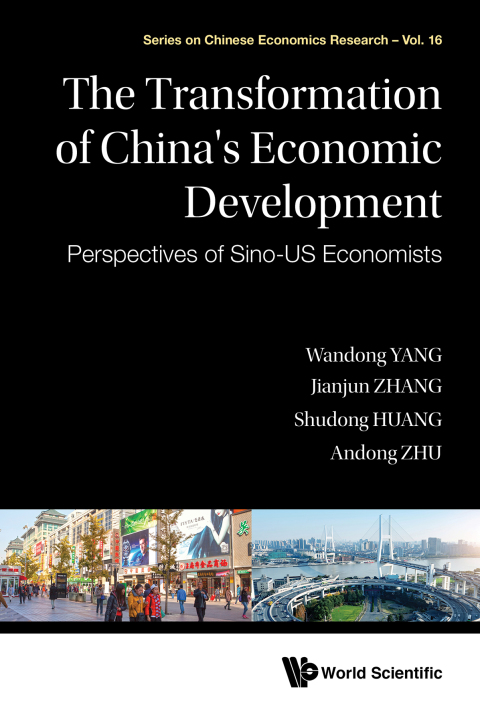 Cover image for book The Transformation of China's Economic Development: Perspectives of Sino–US Economists