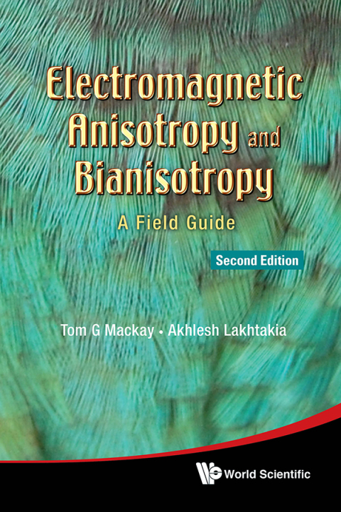 Cover image for book Electromagnetic Anisotropy and Bianisotropy: A Field Guide