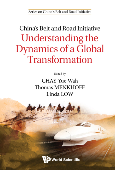 Cover image for book China's Belt and Road Initiative: Understanding the Dynamics of a Global Transformation