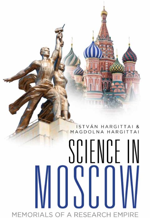 Cover image for book Science in Moscow: Memorials of a Research Empire
