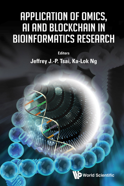 Cover image for book Application of Omics, AI and Blockchain in Bioinformatics Research