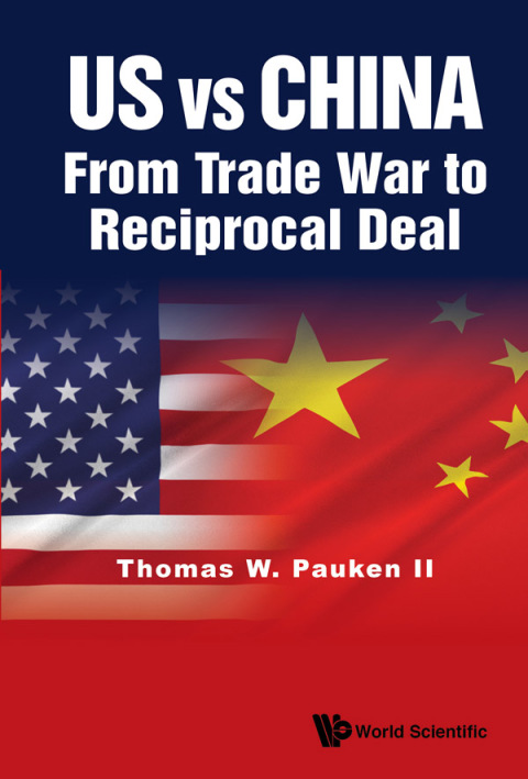 Cover image for book US vs China: From Trade War to Reciprocal Deal