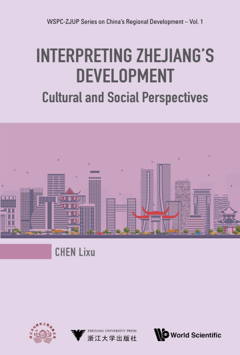 Cover image for book Interpreting Zhejiang's Development: Cultural and Social Perspectives
