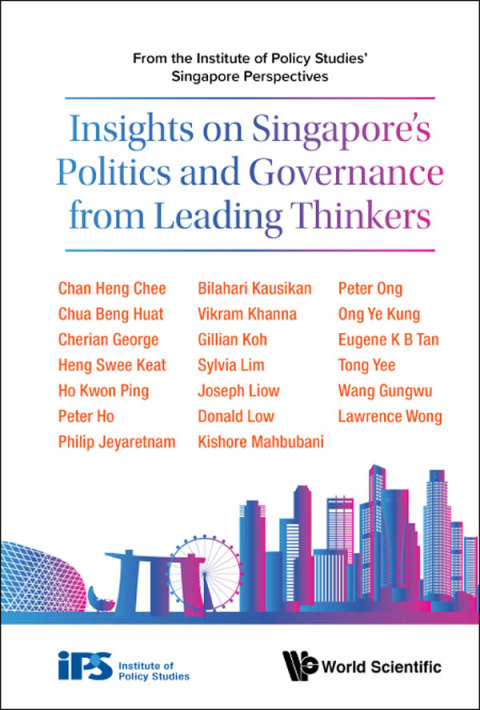 Cover image for book Insights on Singapore's Politics and Governance from Leading Thinkers: From the Institute of Policy Studies' Singapore Perspectives