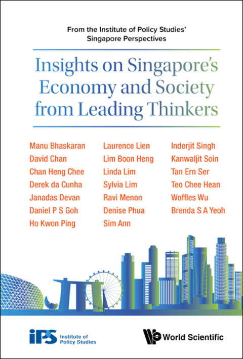 Cover image for book Insights on Singapore's Economy and Society from Leading Thinkers: From the Institute of Policy Studies' Singapore Perspectives