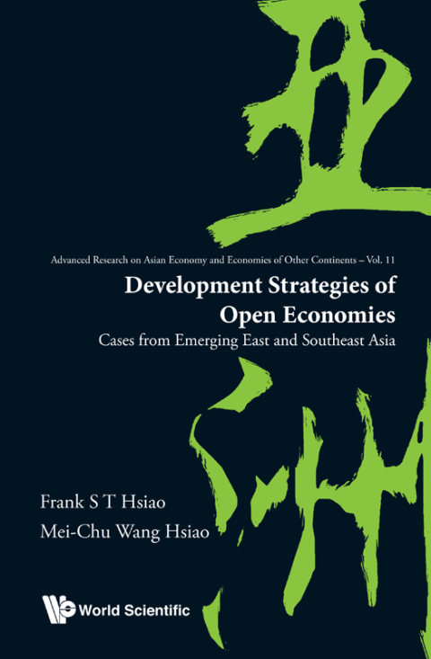 Cover image for book Development Strategies of Open Economies: Cases from Emerging East and Southeast Asia