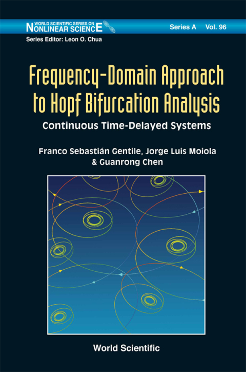 Cover image for book Frequency-Domain Approach to Hopf Bifurcation Analysis: Continuous Time-Delayed Systems
