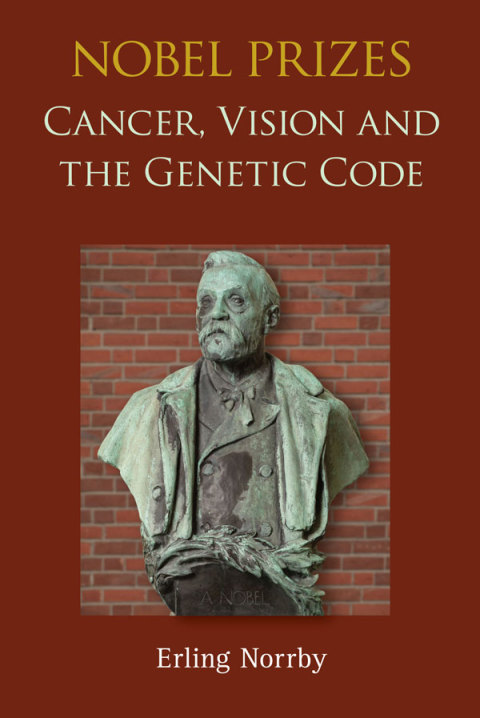 Cover image for book Nobel Prizes: Cancer, Vision and the Genetic Code