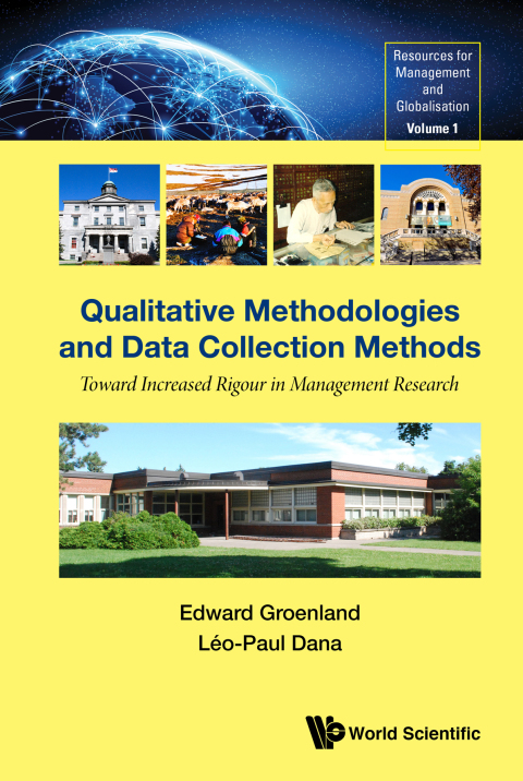 Cover image for book Qualitative Methodologies and Data Collection Methods: Toward Increased Rigour in Management Research