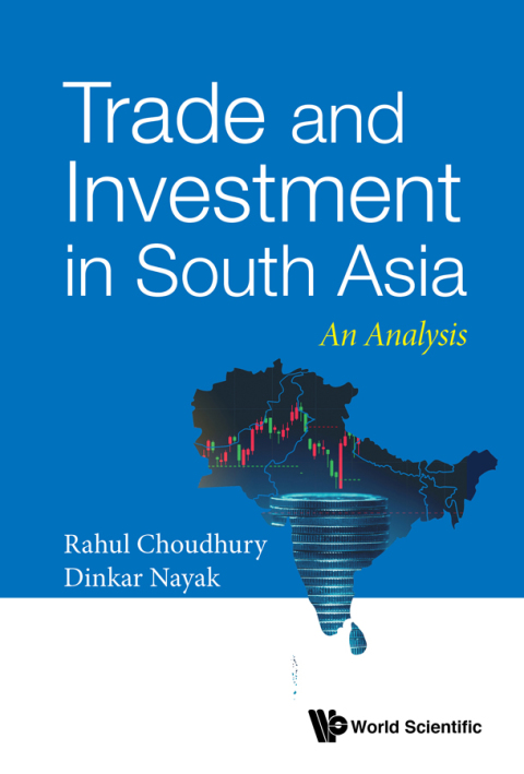 Cover image for book Trade and Investment in South Asia: An Analysis