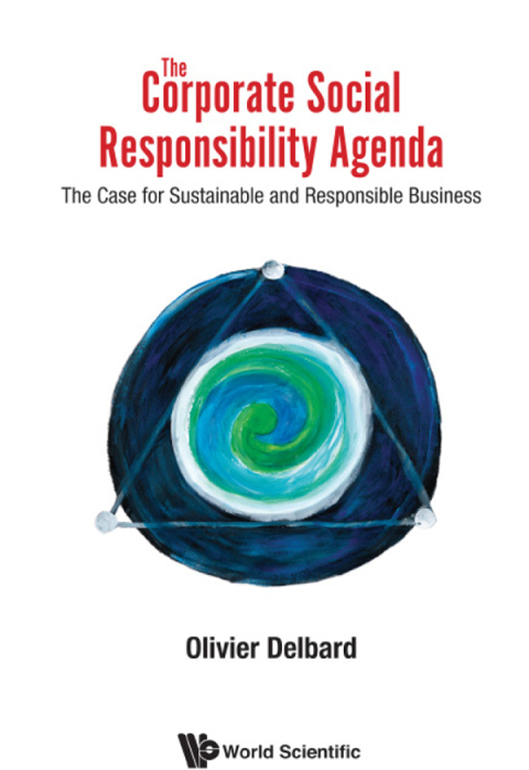 Cover image for book The Corporate Social Responsibility Agenda: The Case for Sustainable and Responsible Business