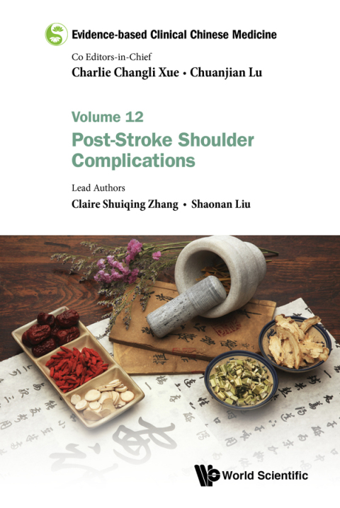 Cover image for book Evidence-based Clinical Chinese Medicine: Volume 12: Post-Stroke Shoulder Complications