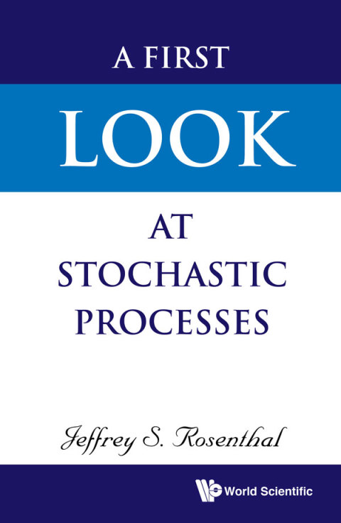 Cover image for book A First Look at Stochastic Processes