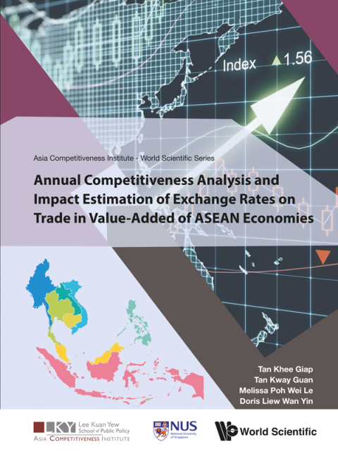 Cover image for book Annual Competitiveness Analysis and Impact Estimation of Exchange Rates on Trade in Value-Added of ASEAN Economies