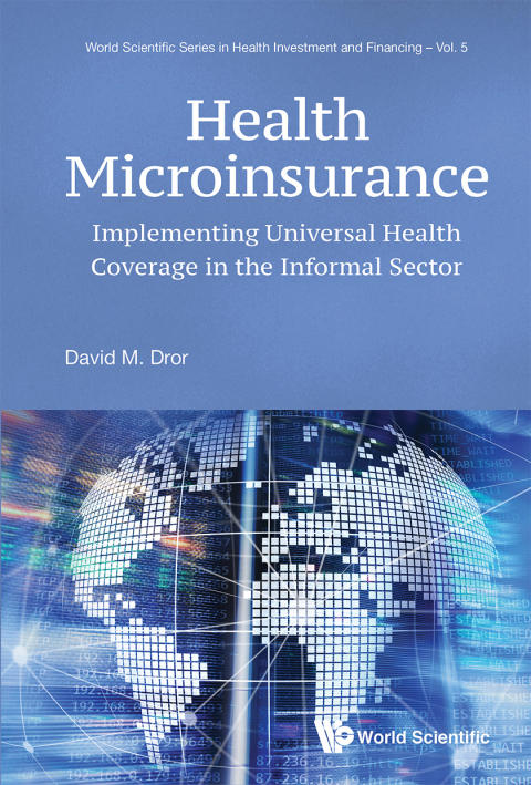 Cover image for book Health Microinsurance: Implementing Universal Health Coverage in the Informal Sector
