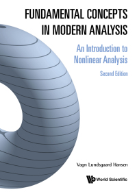 صورة الغلاف: Fundamental Concepts In Modern Analysis: An Introduction To Nonlinear Analysis (Second Edition) 2nd edition 9789811209406