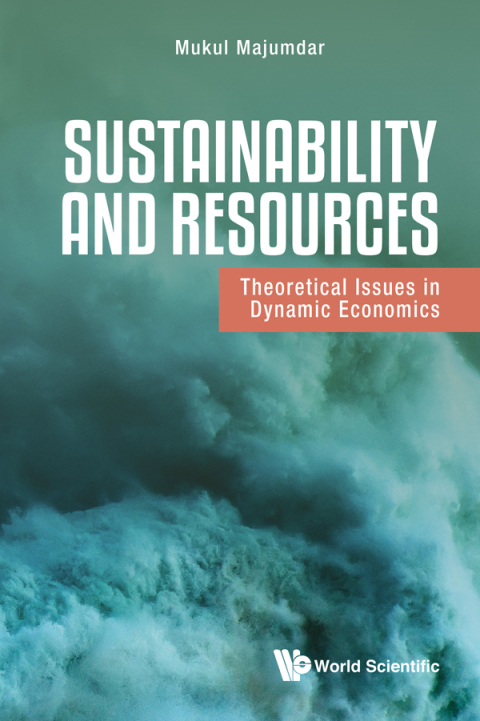 Cover image for book Sustainability and Resources: Theoretical Issues in Dynamic Economics