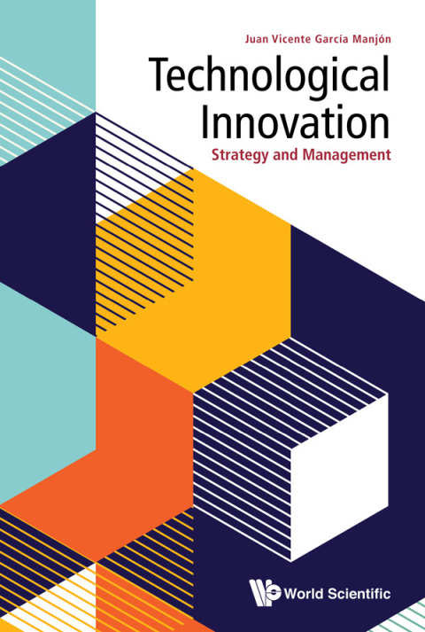 Cover image for book Technological Innovation: Strategy and Management