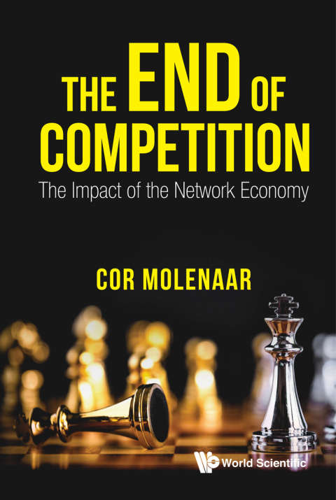 Cover image for book The End of Competition: The Impact of the Network Economy