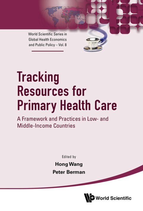 Cover image for book Tracking Resources for Primary Health Care: A Framework and Practices in Low- and Middle-Income Countries