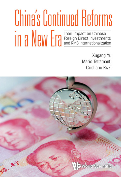 Cover image for book China's Continued Reforms in a New Era: Their Impact on Chinese Foreign Direct Investments and RMB Internationalization