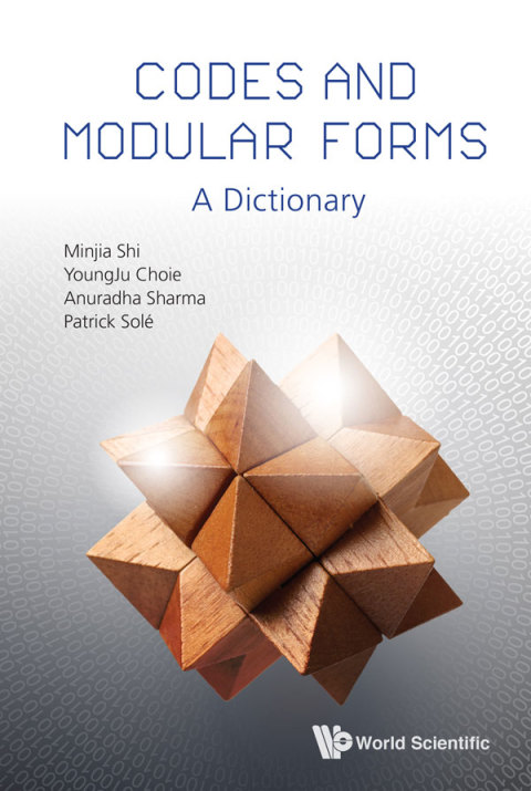 Cover image for book Codes and Modular Forms: A Dictionary