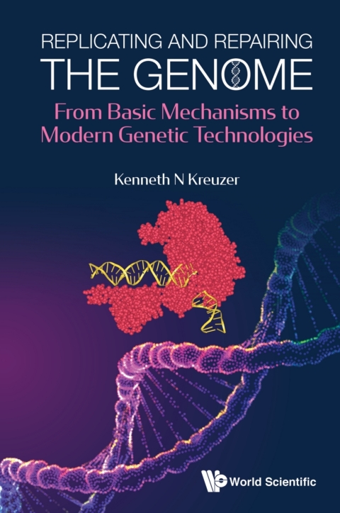 Cover image for book REPLICATING AND REPAIRING THE GENOME