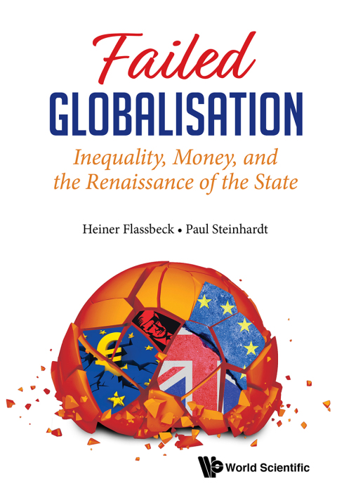 Cover image for book Failed Globalisation: Inequality, Money, and the Renaissance of the State