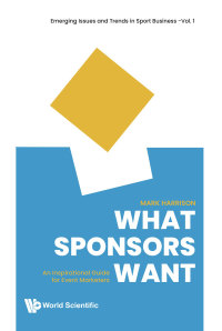 Omslagafbeelding: WHAT SPONSORS WANT 9789811219016