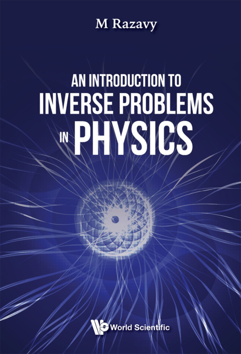 Cover image for book An Introduction to Inverse Problems in Physics